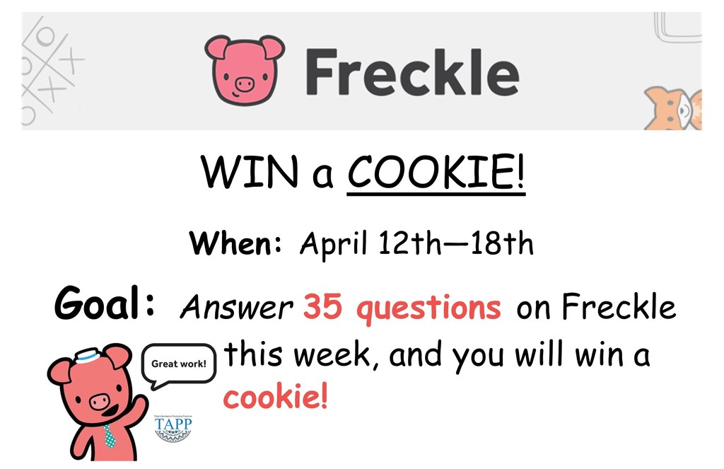 Flyer for freckle prize 2nd and 3rd graders. Answer 35 questions and win a cookie