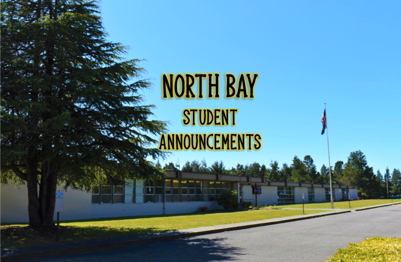 Front of North Bay Elementary School, words say North Bay Student Announcements