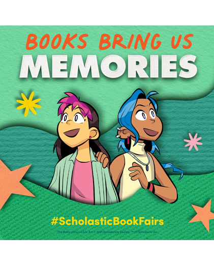 Scholastic Book Fair Poster, green with anime characters, "Books bring us Memories"