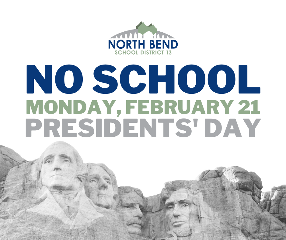 The Mount Rushmore Monument with words, "NO SCHOOL MONDAY, FEBRUARY 21, PRESIDENTS' DAY"